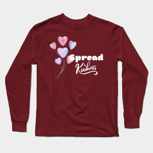 spread kindness Long Sleeve T-Shirt